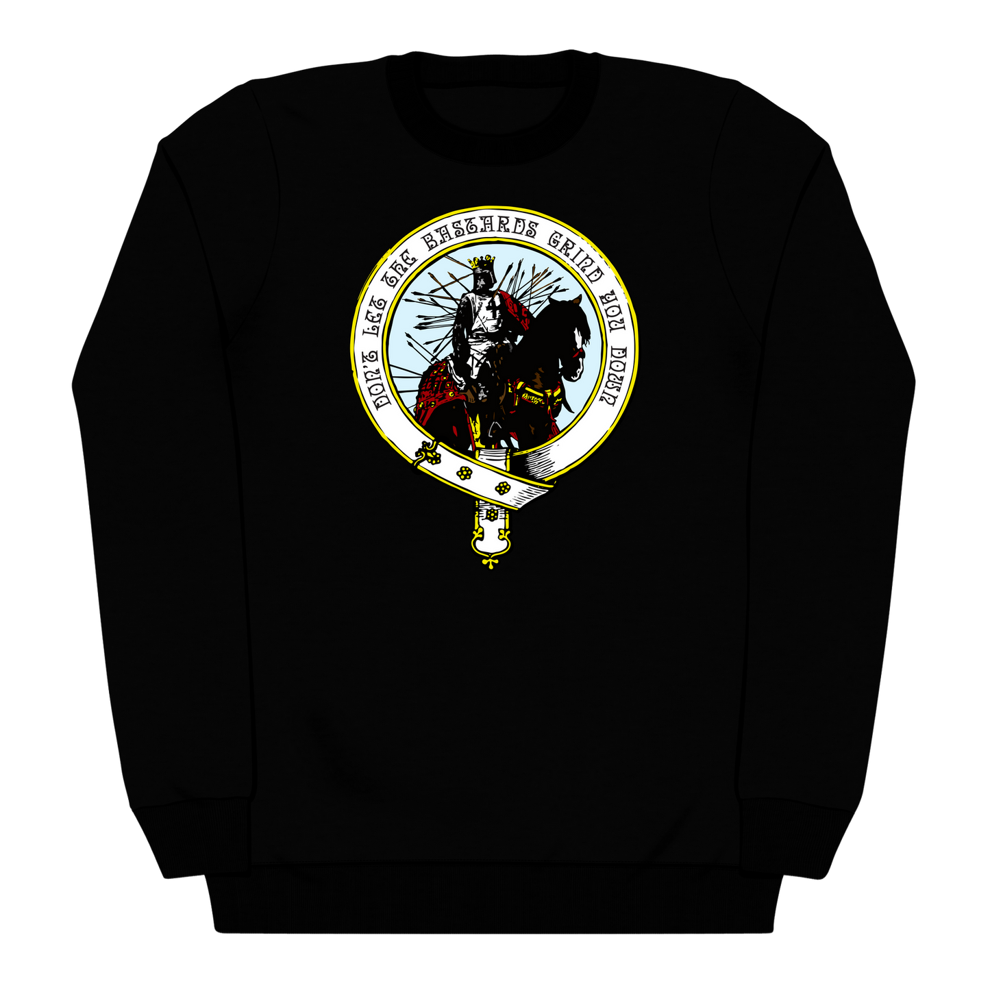 Don't Let the Bastards Grind You Down Heavyweight Sweatshirt