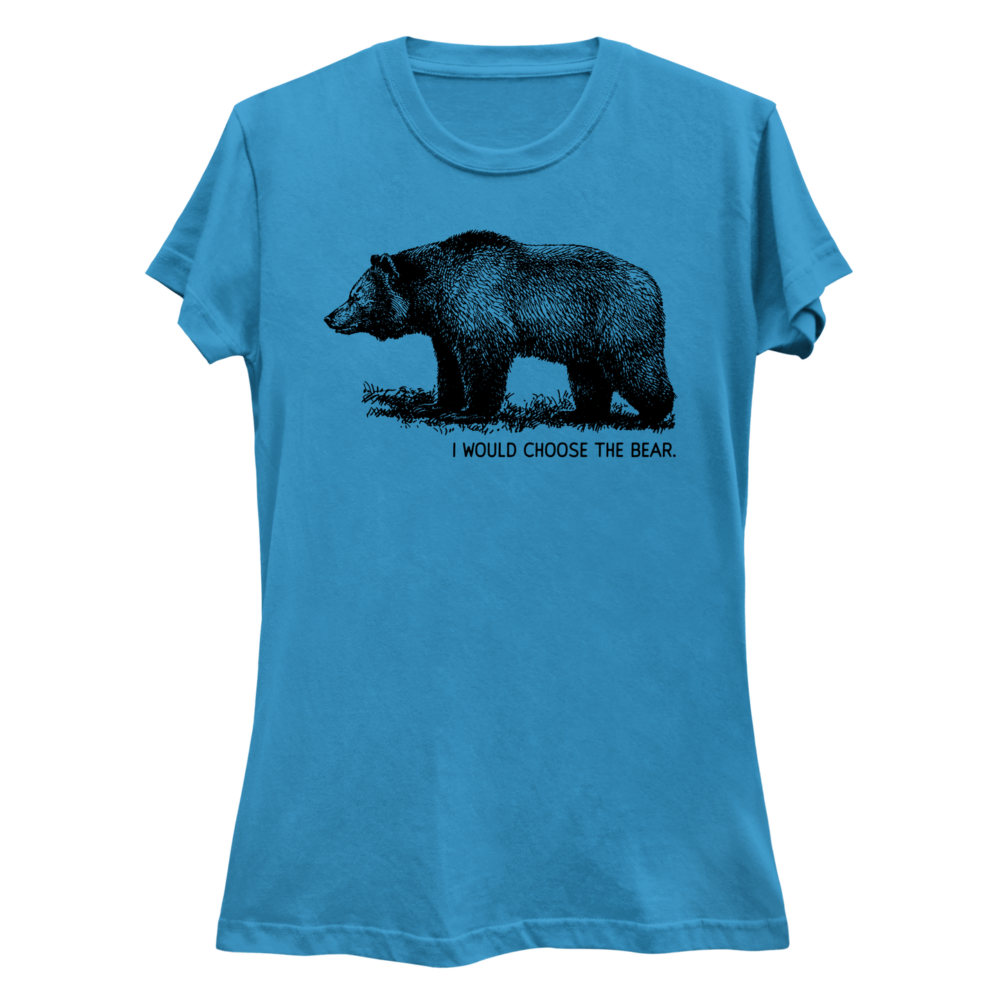 I Would Choose the Bear Women's Slim Fit T-Shirt