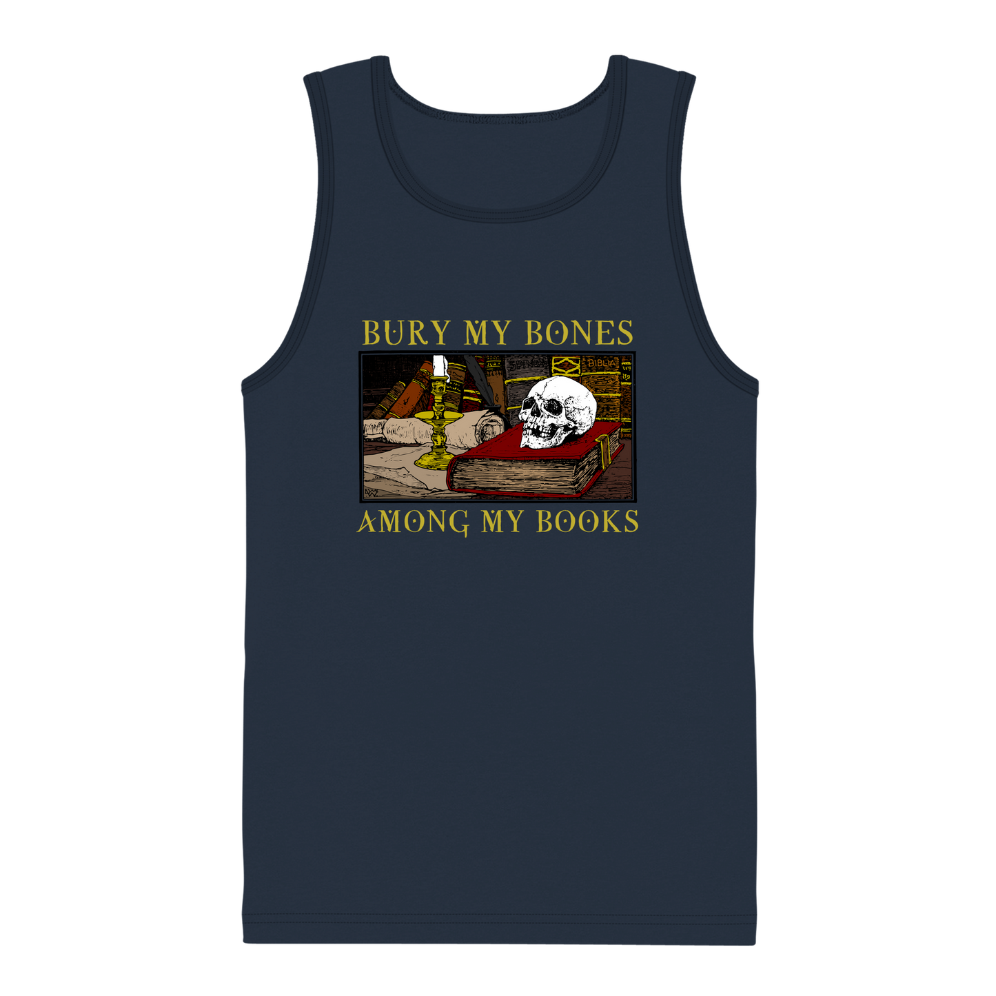 Bury My Bones Among My Books Men's Tank