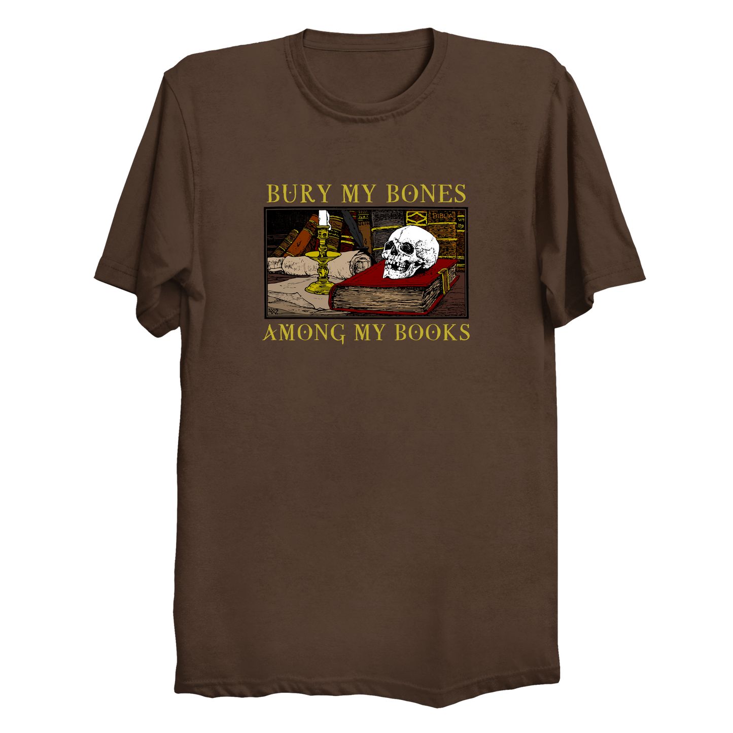 Bury My Bones Among My Books Men's / Unisex T-Shirt