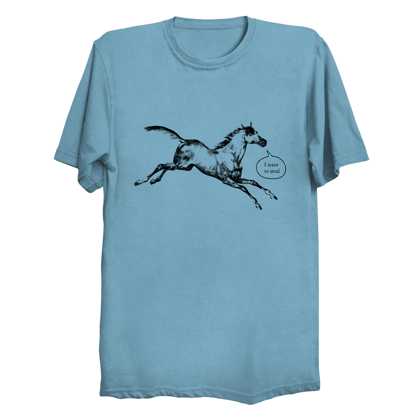 I Want To Steal Talking Horse Men's / Unisex T-Shirt