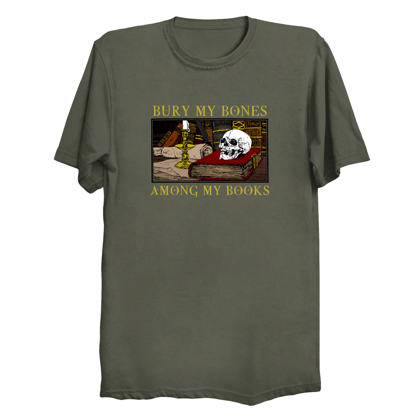 Bury My Bones Among My Books Men's / Unisex T-Shirt