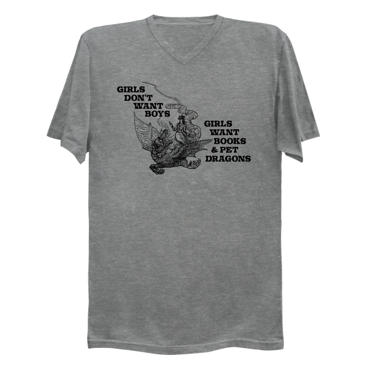 Girls Don't Want Boys Girls Want Books & Pet Dragons Men's V-Neck