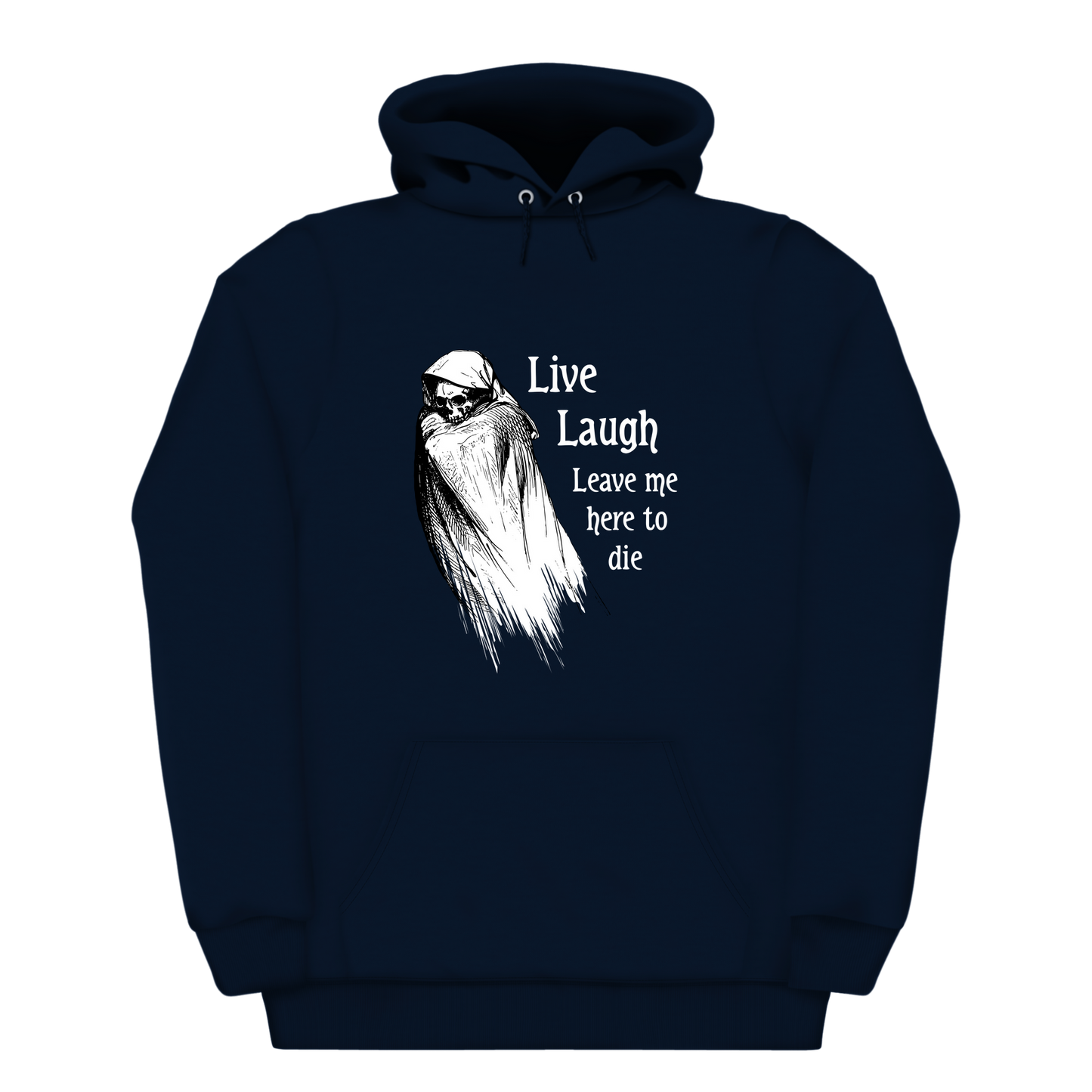 Live Laugh Leave Me Here To Die Heavyweight Hoodie