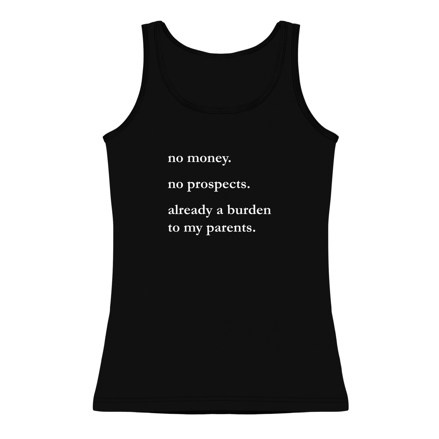 No Money No Prospects Women's Tank