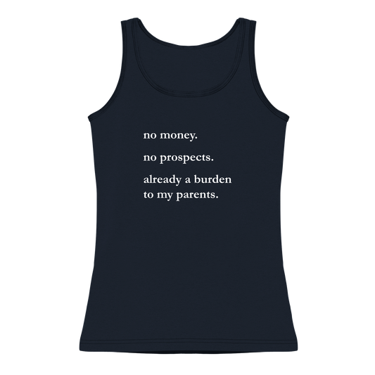 No Money No Prospects Women's Tank