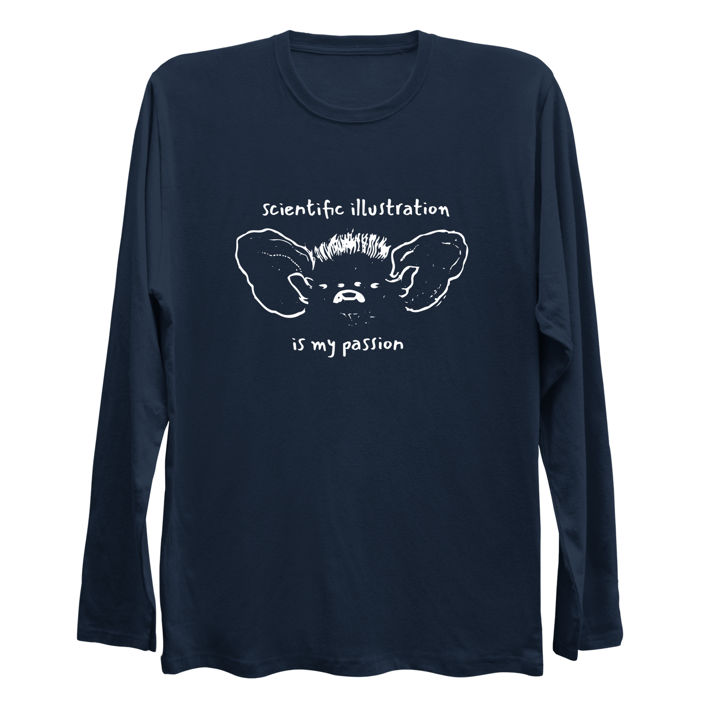 Scientific Illustration Is My Passion Longsleeve Shirt