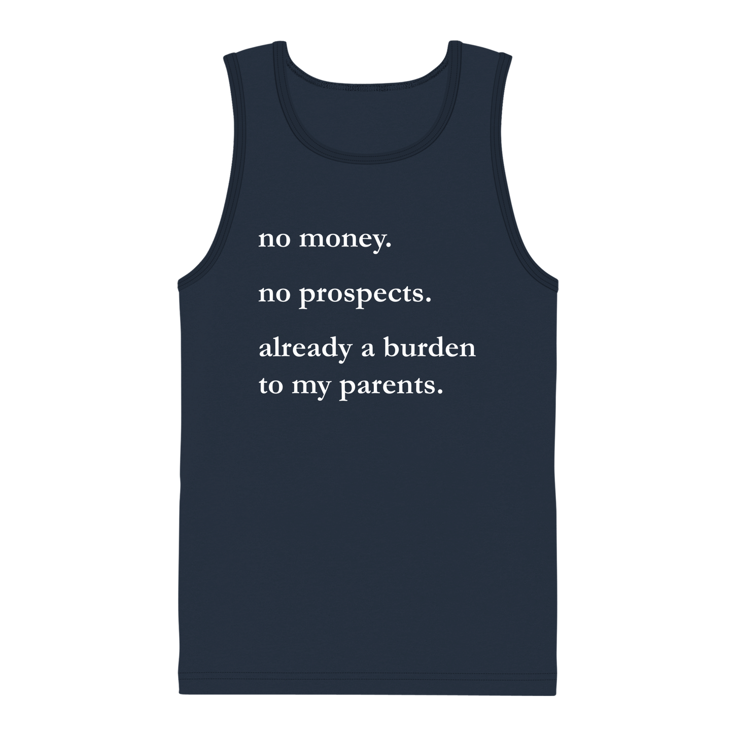 No Money No Prospects Men's Tank