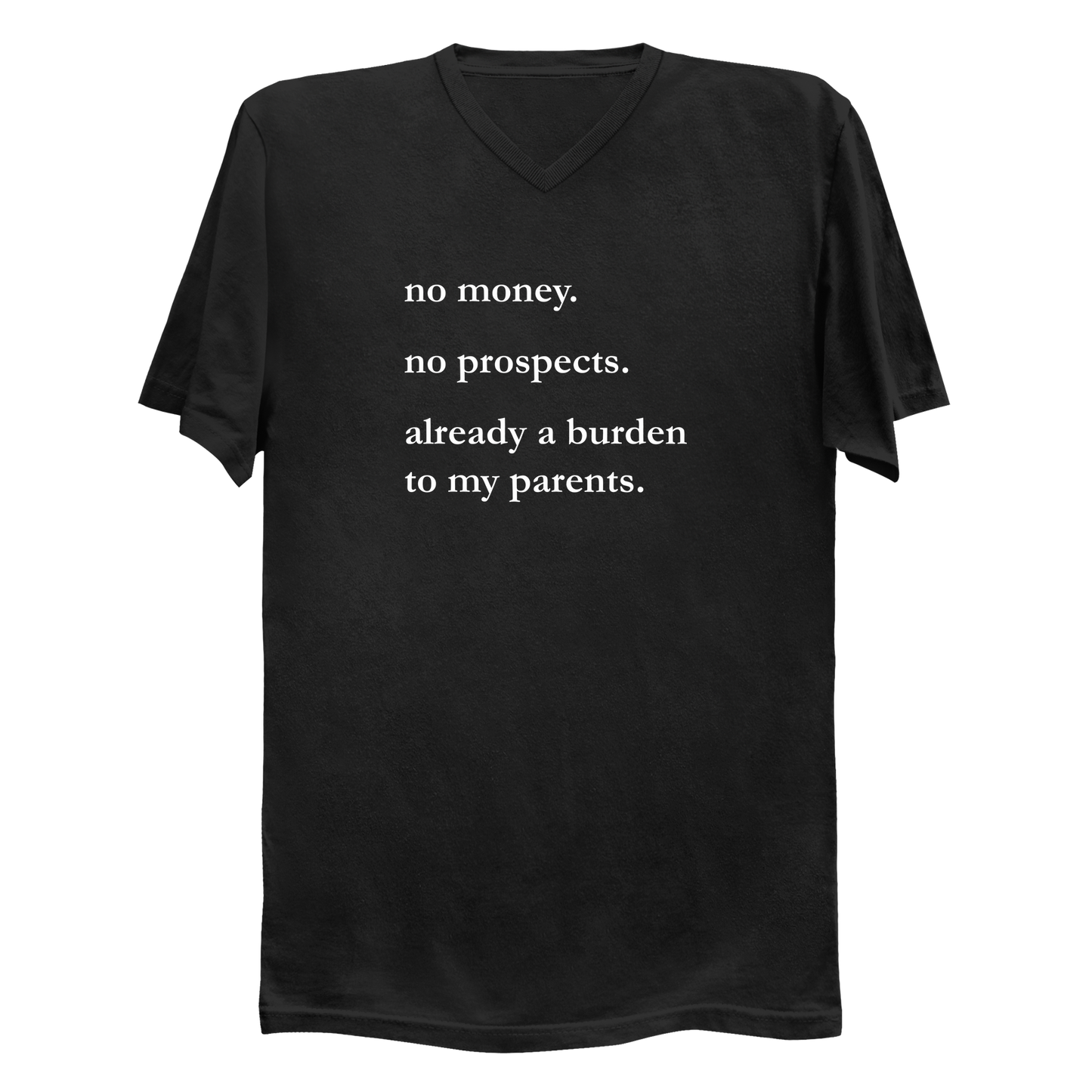 No Money No Prospects Men's V-Neck