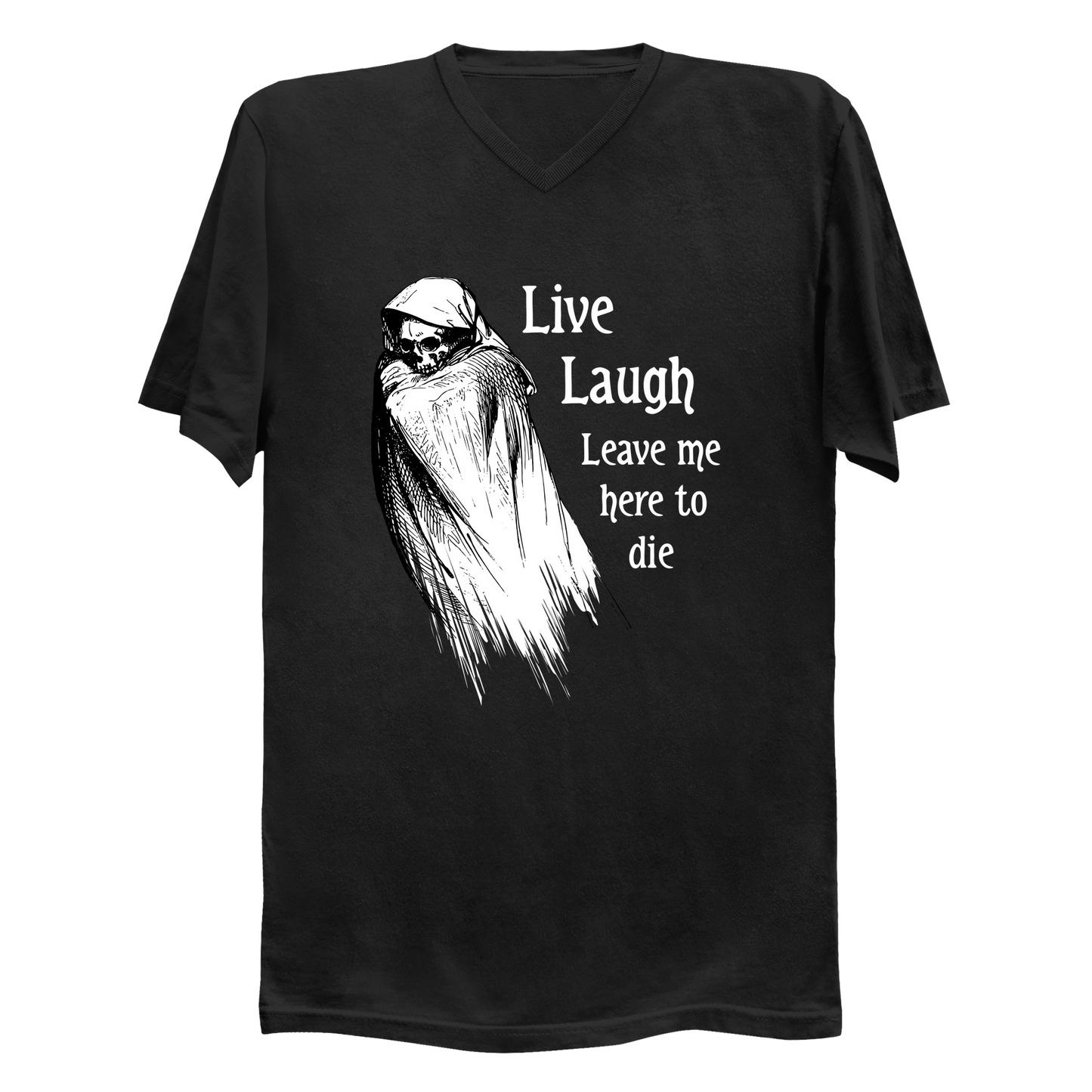 Live Laugh Leave Me Here To Die Men's V-Neck