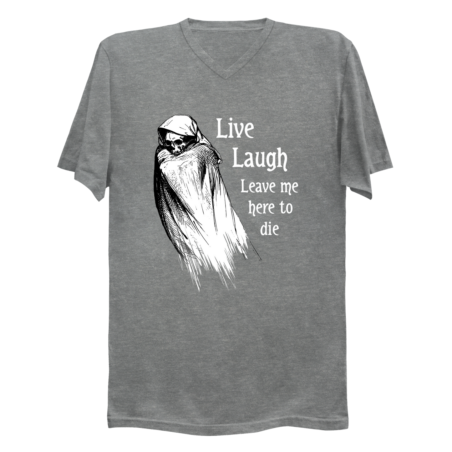 Live Laugh Leave Me Here To Die Men's V-Neck