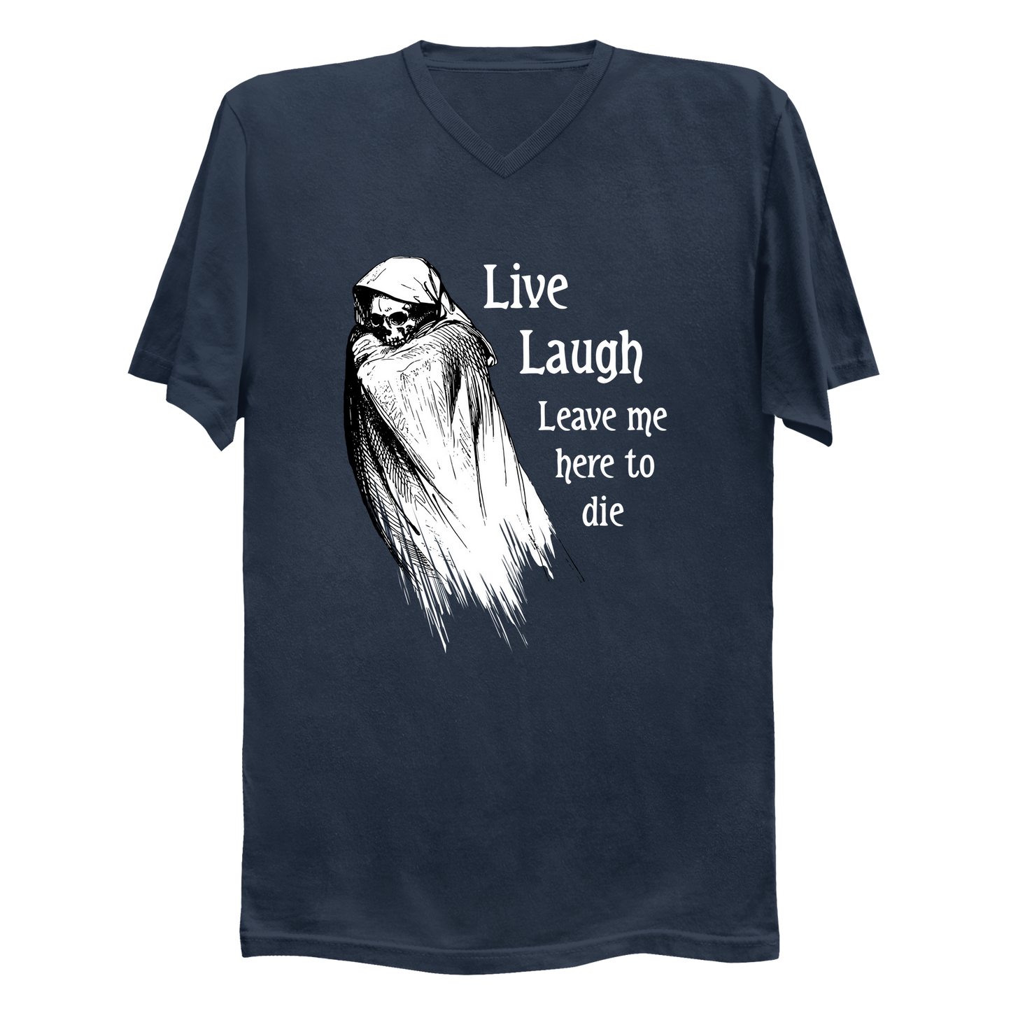 Live Laugh Leave Me Here To Die Men's V-Neck